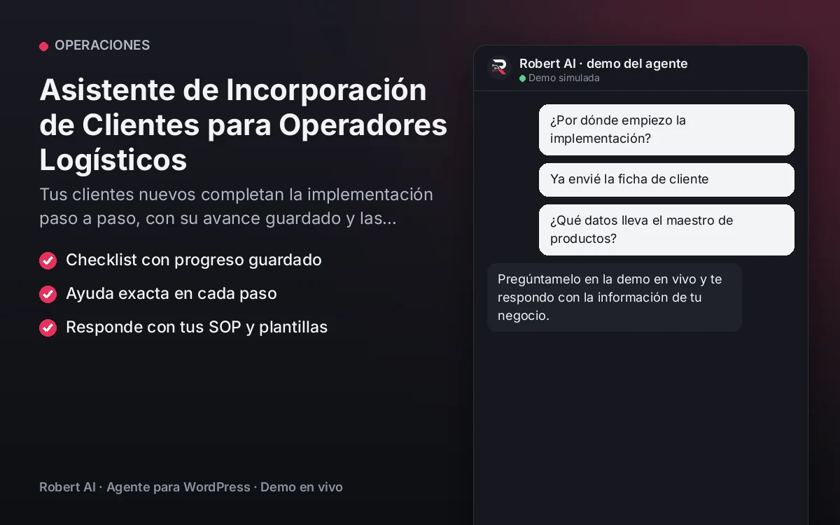 Portada: Asistente de Incorporación de Clientes para Operadores Logísticos. Tus clientes nuevos completan la implementación paso a paso, con su avance guardado y las plantillas correctas.