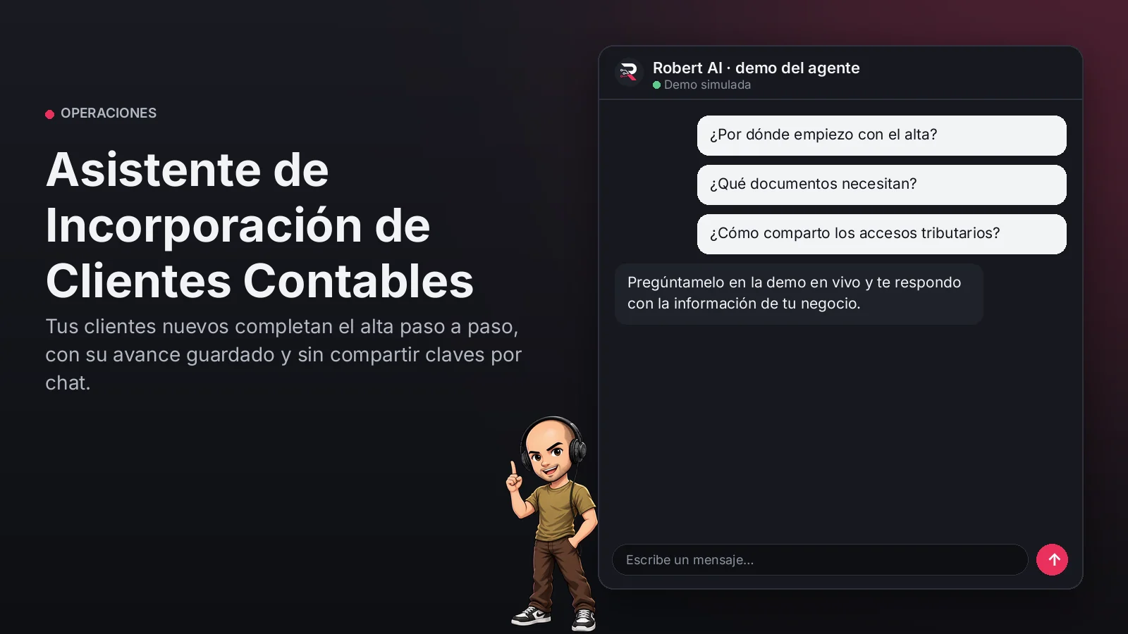 Asistente de Incorporación de Clientes Contables. Tus clientes nuevos completan el alta paso a paso, con su avance guardado y sin compartir claves por chat.