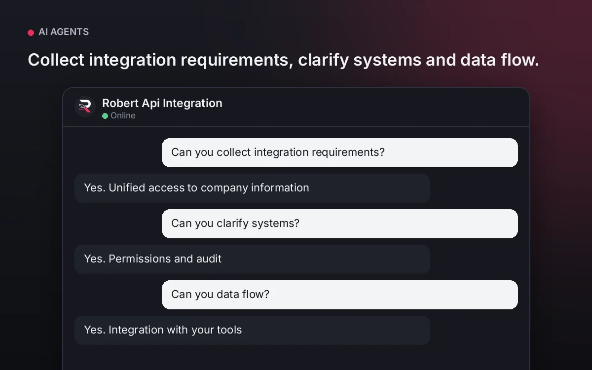 API Integration AI Agent — Collect integration requirements, clarify systems and data flow.