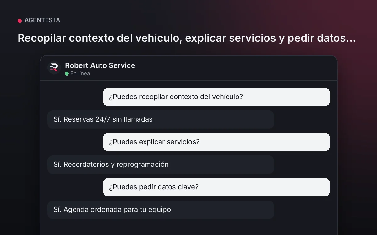 Agente para Taller Automotriz — Recopilar contexto del vehículo, explicar servicios y pedir datos clave.