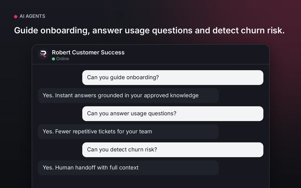 Customer Success AI Agent — Guide onboarding, answer usage questions and detect churn risk.