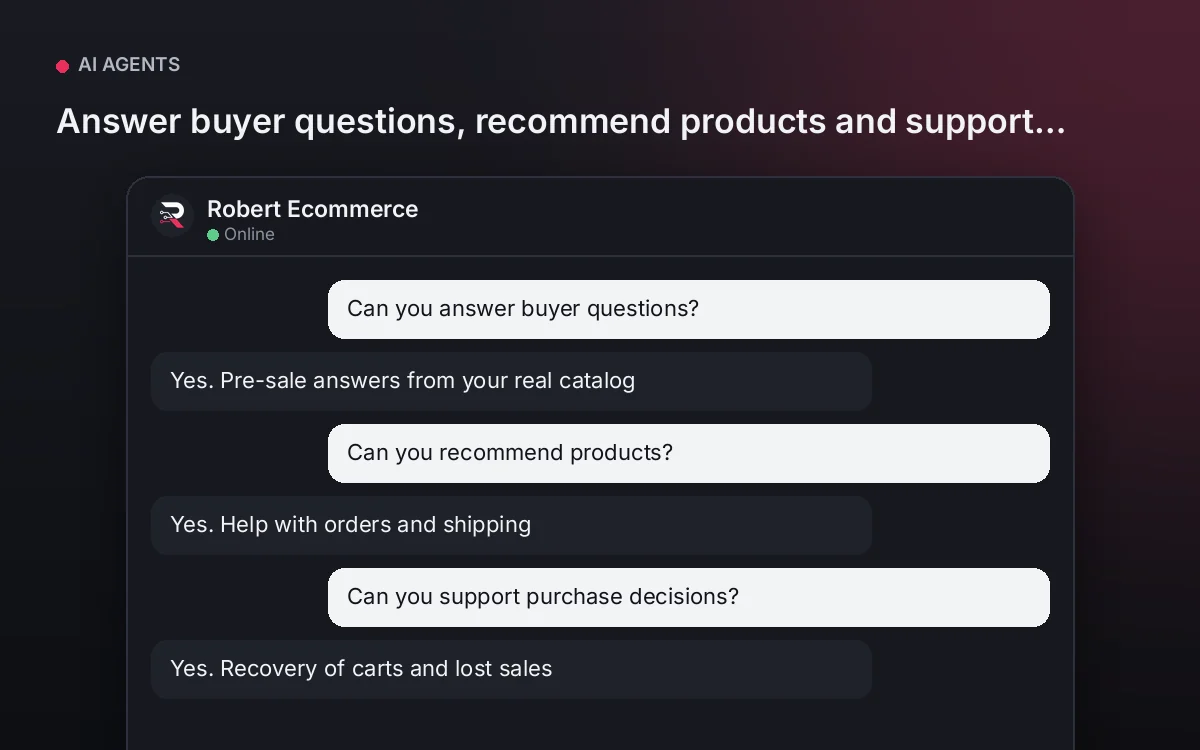 Ecommerce AI Agent — Answer buyer questions, recommend products and support purchase decisions.