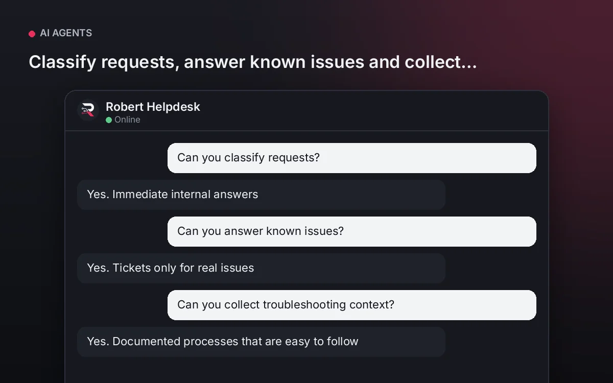 Helpdesk AI Agent — Classify requests, answer known issues and collect troubleshooting context.