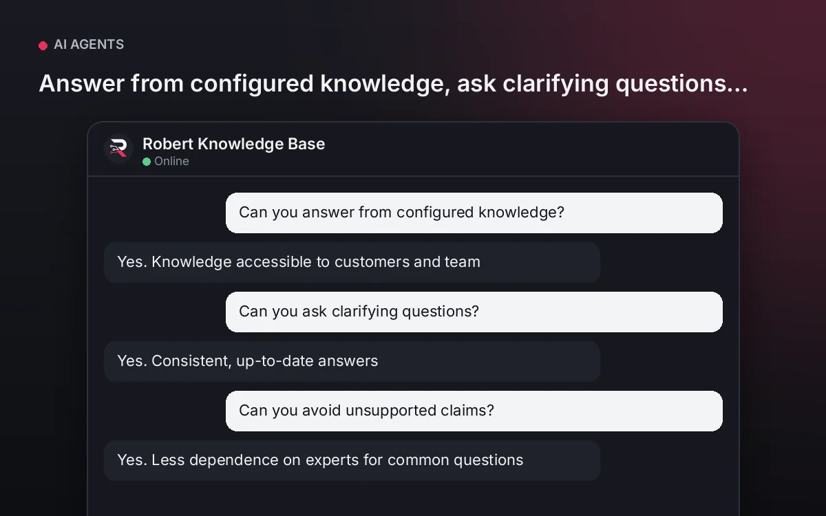 Knowledge Base AI Agent — Answer from configured knowledge, ask clarifying questions and avoid unsupported claims.