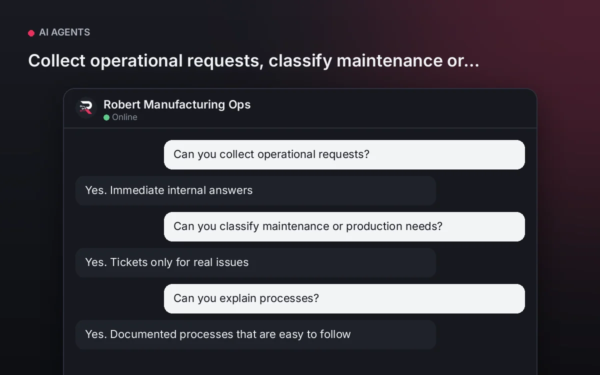 Manufacturing Operations AI Agent — Collect operational requests, classify maintenance or production needs and explain processes.