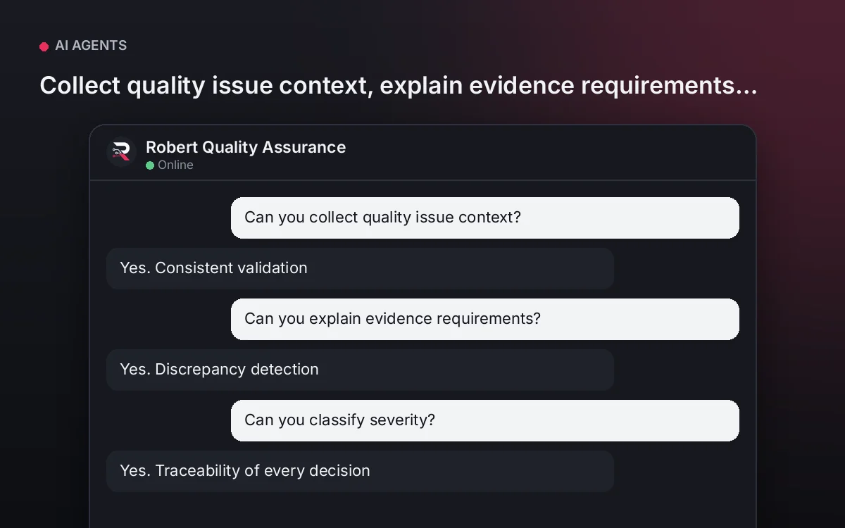 Quality Assurance AI Agent — Collect quality issue context, explain evidence requirements and classify severity.