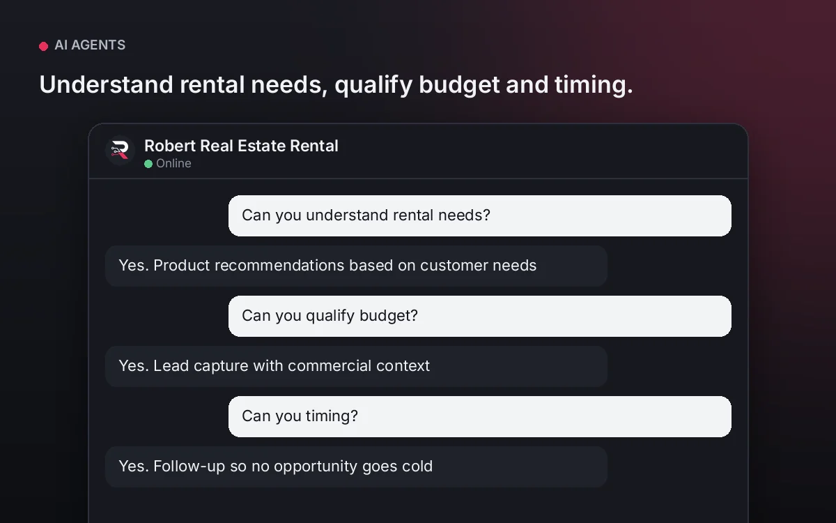 Rental Property AI Agent — Understand rental needs, qualify budget and timing.