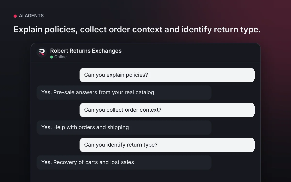 Returns and Exchanges AI Agent — Explain policies, collect order context and identify return type.