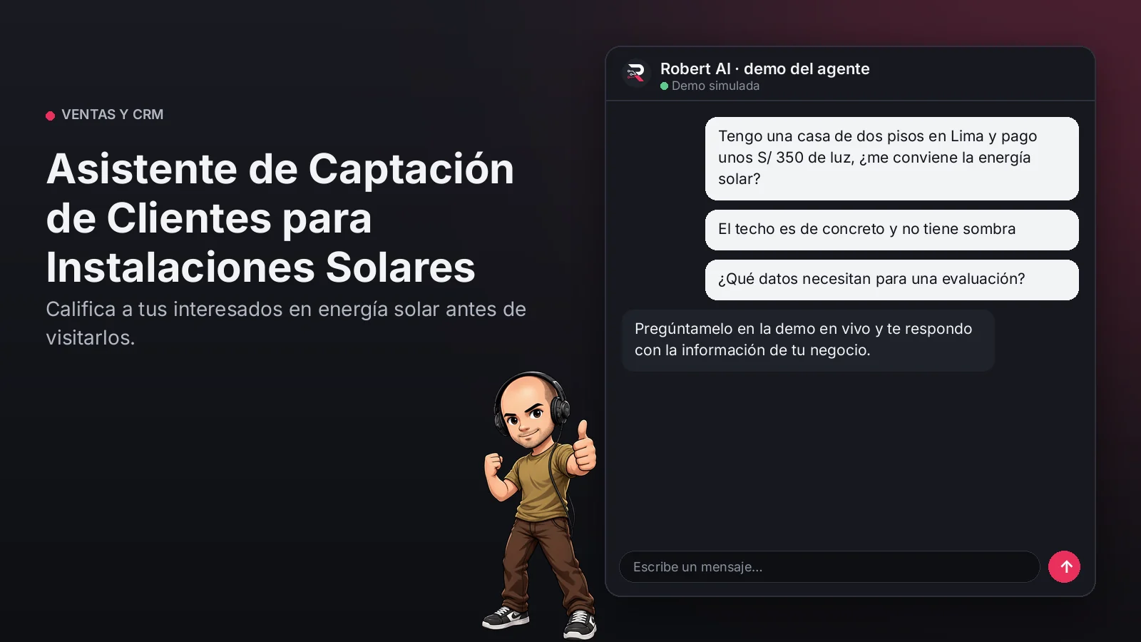Asistente de Captación de Clientes para Instalaciones Solares. Califica a tus interesados en energía solar antes de visitarlos.