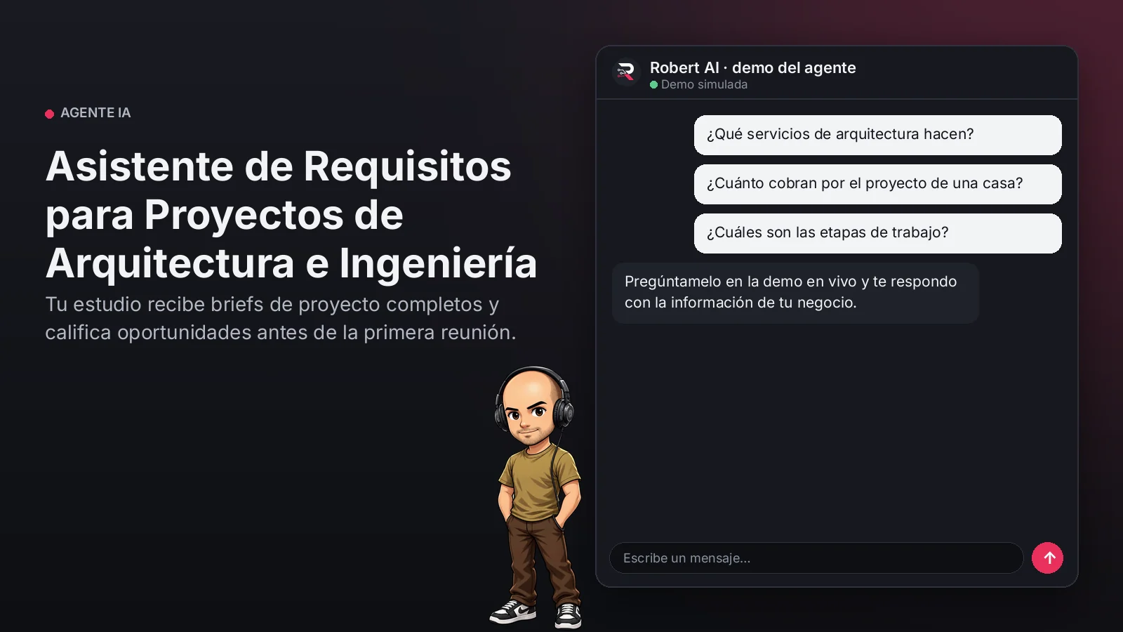 Asistente de Requisitos para Proyectos de Arquitectura e Ingeniería. Tu estudio recibe briefs de proyecto completos y califica oportunidades antes de la primera reunión.