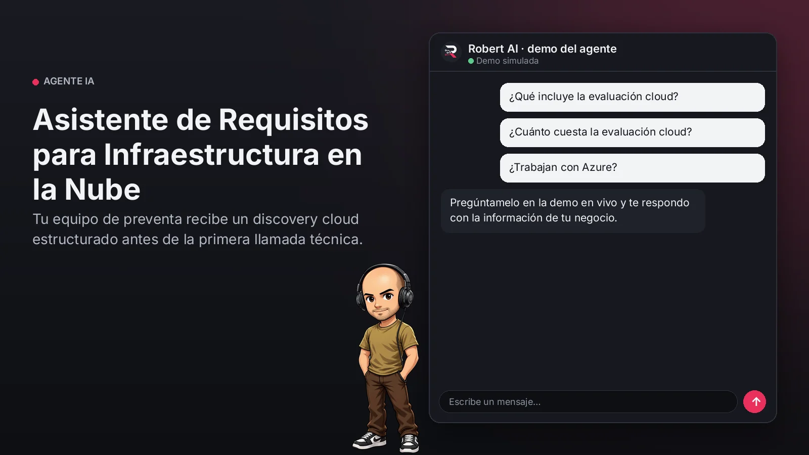 Asistente de Requisitos para Infraestructura en la Nube. Tu equipo de preventa recibe un discovery cloud estructurado antes de la primera llamada técnica.