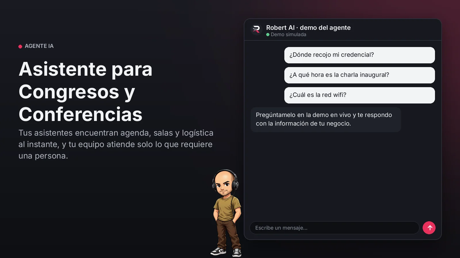 Asistente para Congresos y Conferencias. Tus asistentes encuentran agenda, salas y logística al instante, y tu equipo atiende solo lo que requiere una persona.