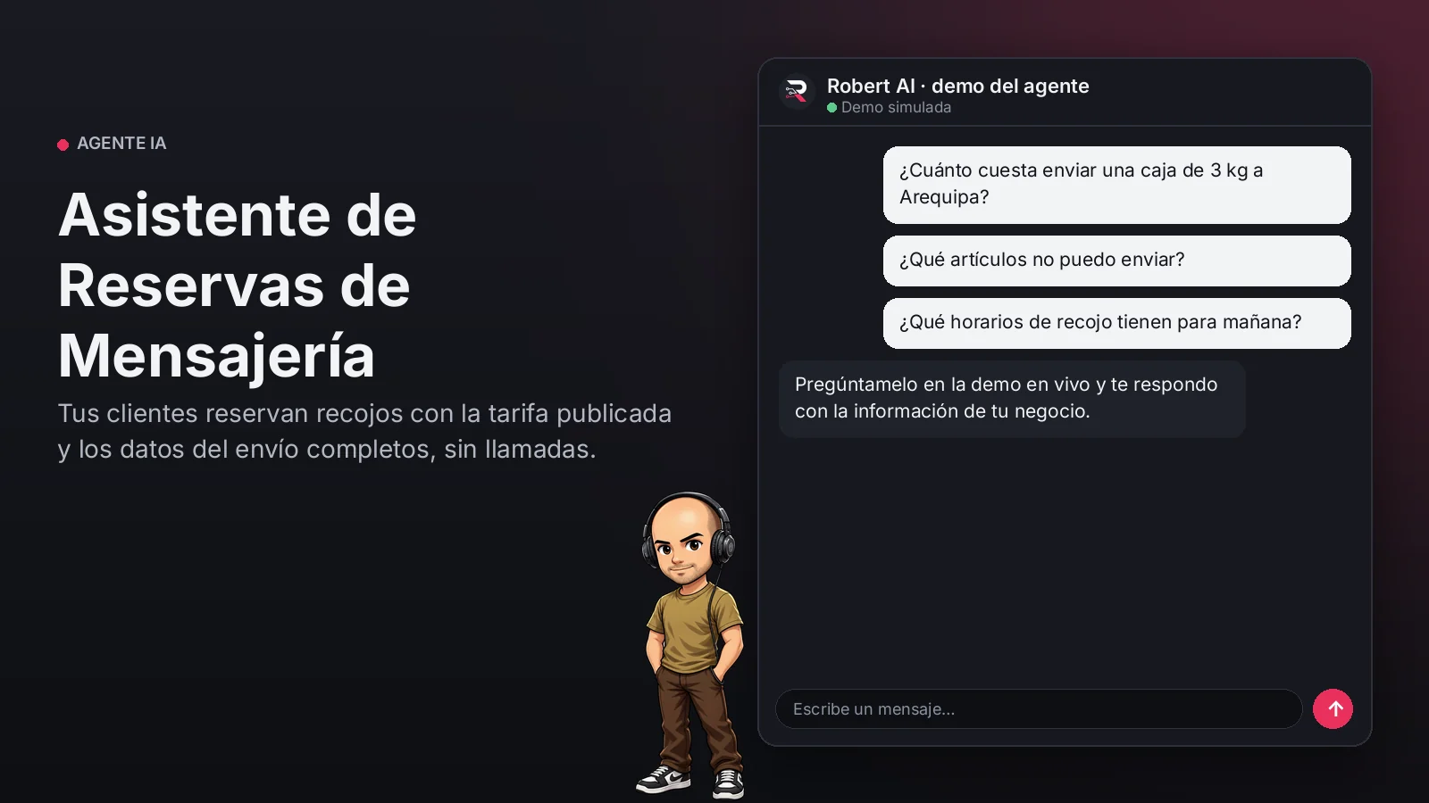 Asistente de Reservas de Mensajería. Tus clientes reservan recojos con la tarifa publicada y los datos del envío completos, sin llamadas.