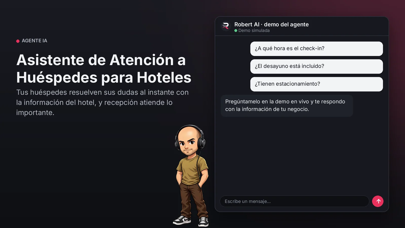 Asistente de Atención a Huéspedes para Hoteles. Tus huéspedes resuelven sus dudas al instante con la información del hotel, y recepción atiende lo importante.