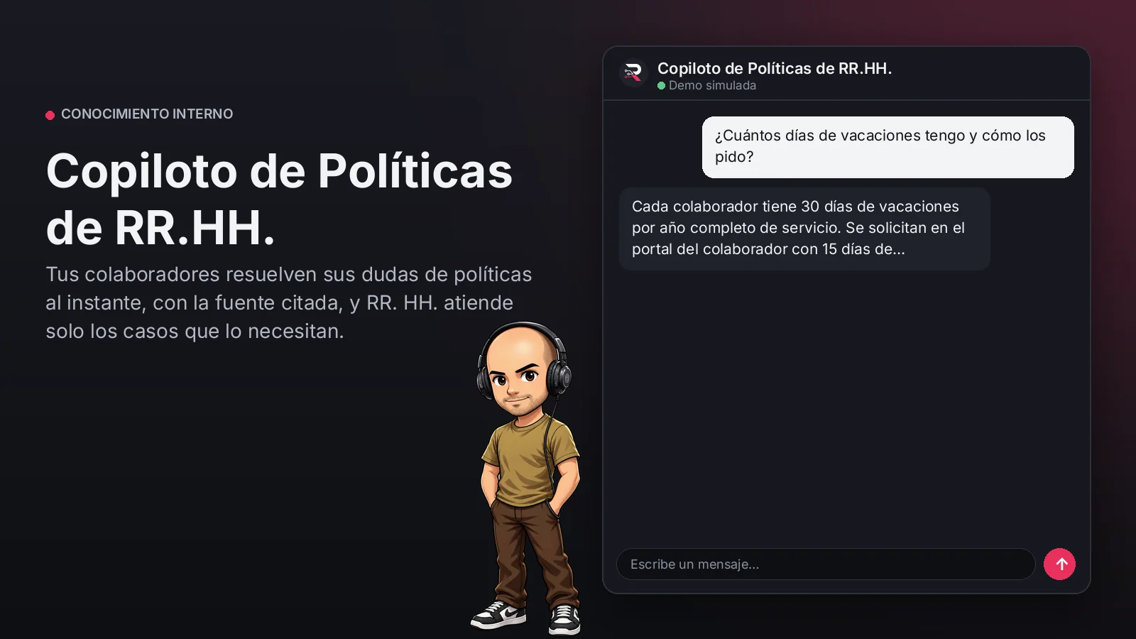 Imagen principal: Copiloto de Políticas de RR.HH.. Tus colaboradores resuelven sus dudas de políticas al instante, con la fuente citada, y RR. HH. atiende solo los casos que lo necesitan.