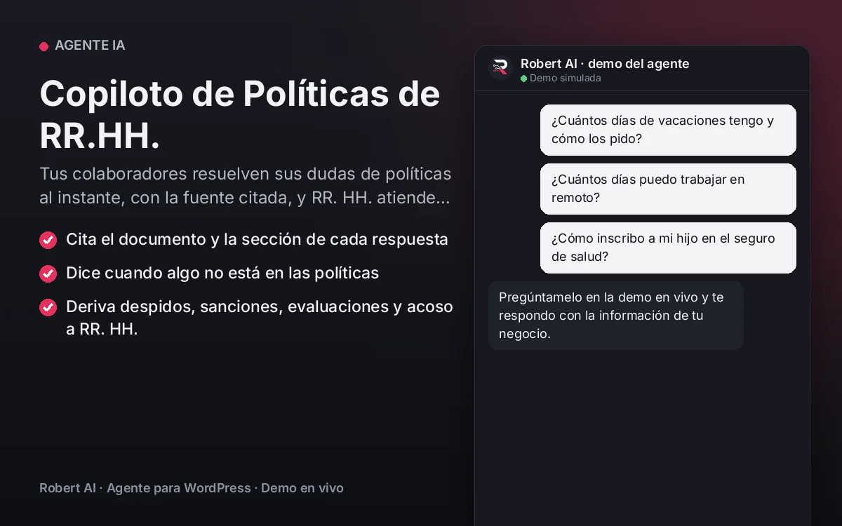 Portada: Copiloto de Políticas de RR.HH.. Tus colaboradores resuelven sus dudas de políticas al instante, con la fuente citada, y RR. HH. atiende solo los casos que lo necesitan.