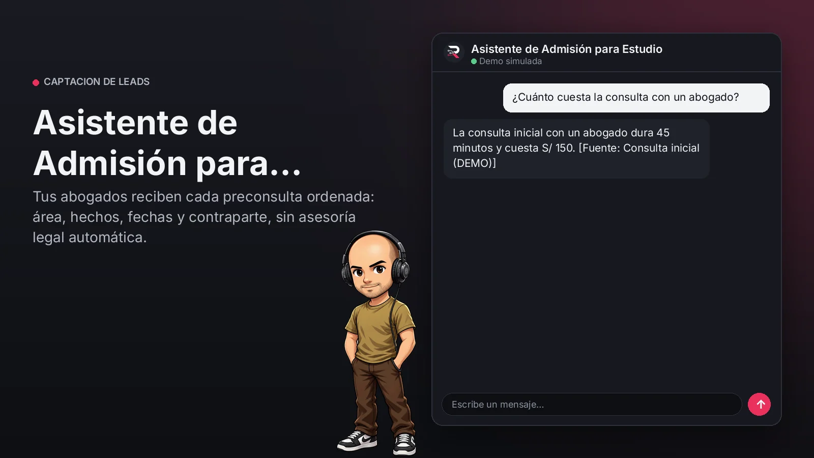 Imagen principal: Asistente de Admisión para Estudios Jurídicos. Tus abogados reciben cada preconsulta ordenada: área, hechos, fechas y contraparte, sin asesoría legal automática.