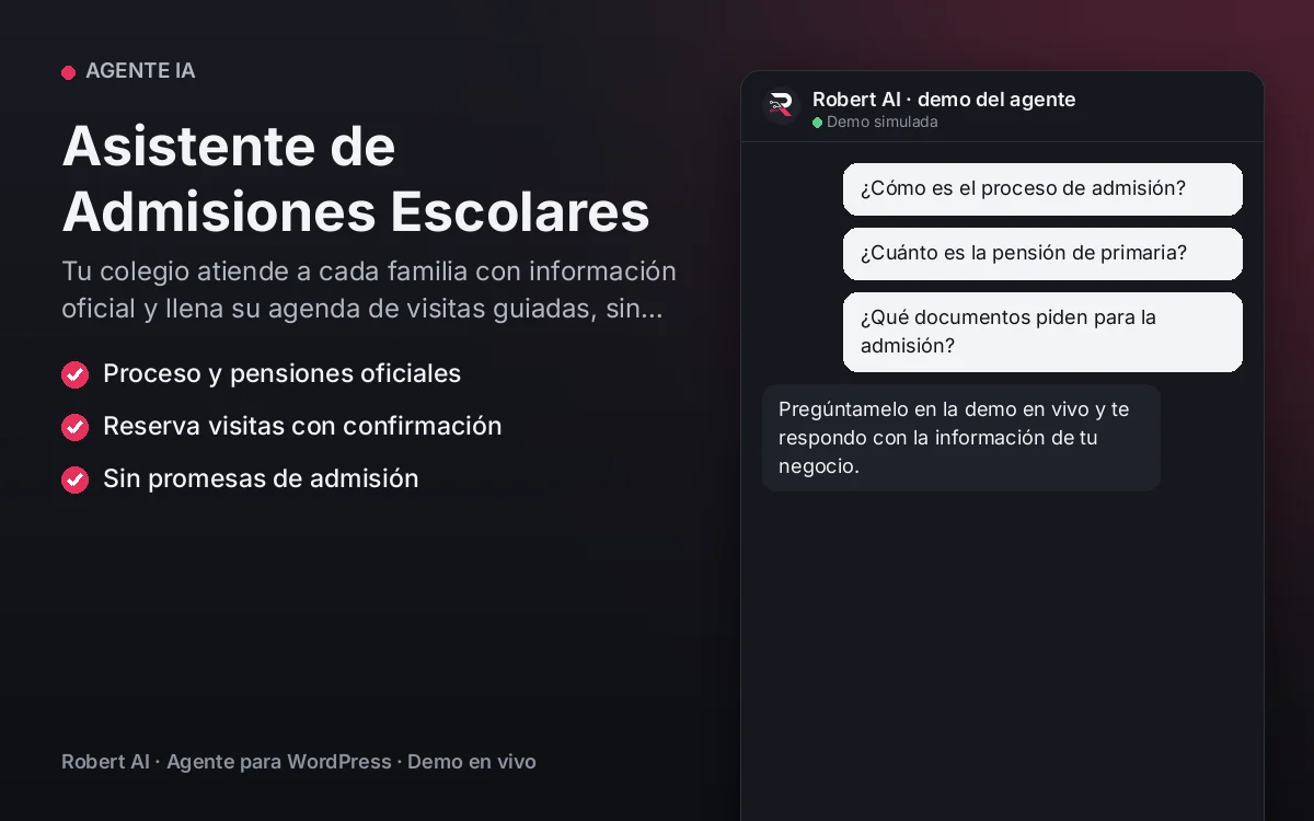Portada: Asistente de Admisiones Escolares. Tu colegio atiende a cada familia con información oficial y llena su agenda de visitas guiadas, sin prometer admisiones.