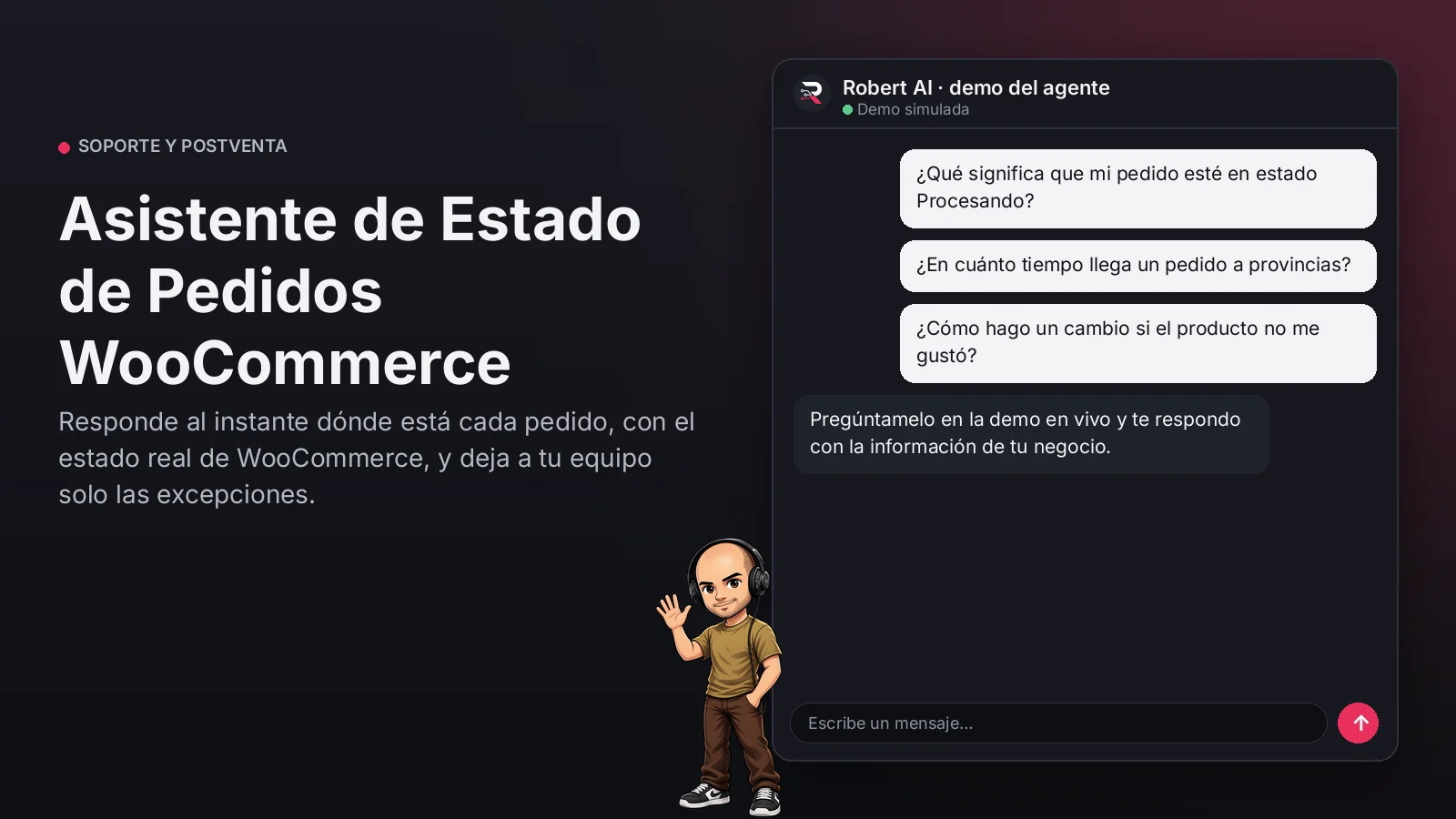 Asistente de Estado de Pedidos WooCommerce. Responde al instante dónde está cada pedido, con el estado real de WooCommerce, y deja a tu equipo solo las excepciones.