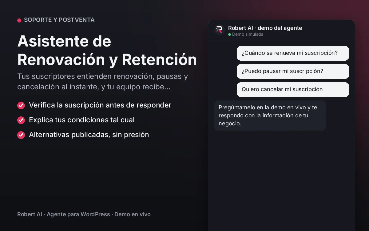 Portada: Asistente de Renovación y Retención. Tus suscriptores entienden renovación, pausas y cancelación al instante, y tu equipo recibe solicitudes listas.
