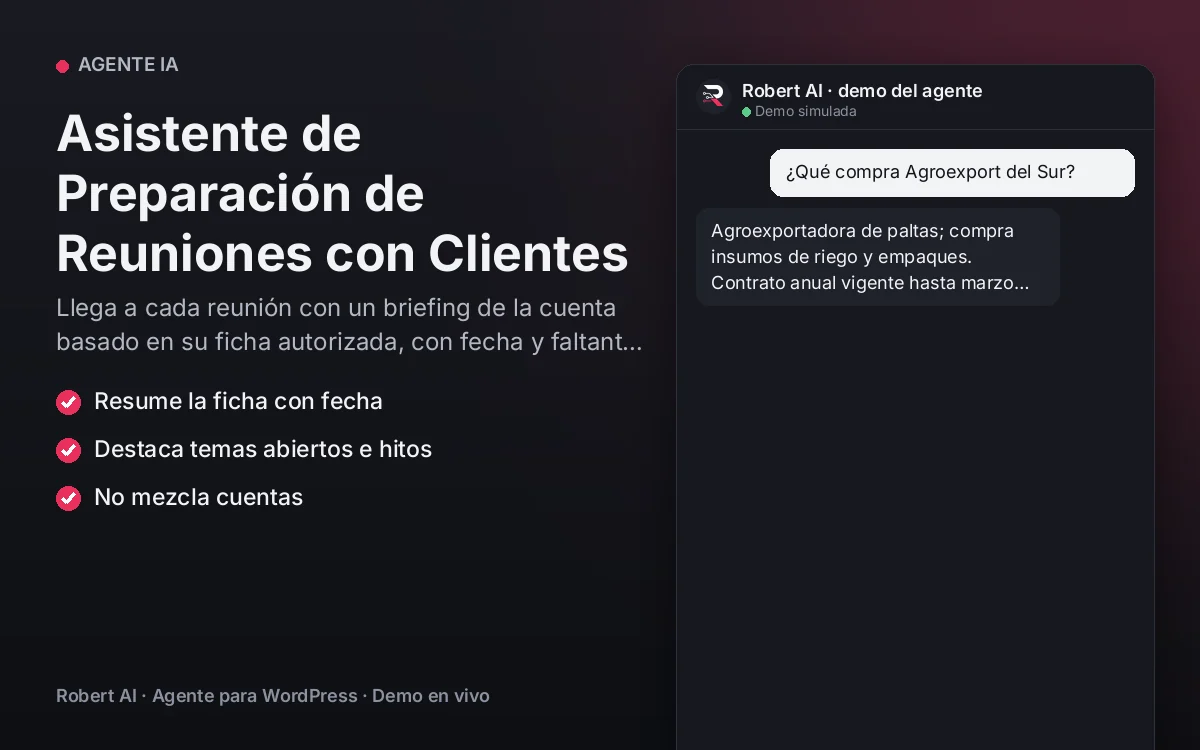 Portada: Asistente de Preparación de Reuniones con Clientes. Llega a cada reunión con un briefing de la cuenta basado en su ficha autorizada, con fecha y faltantes claros.