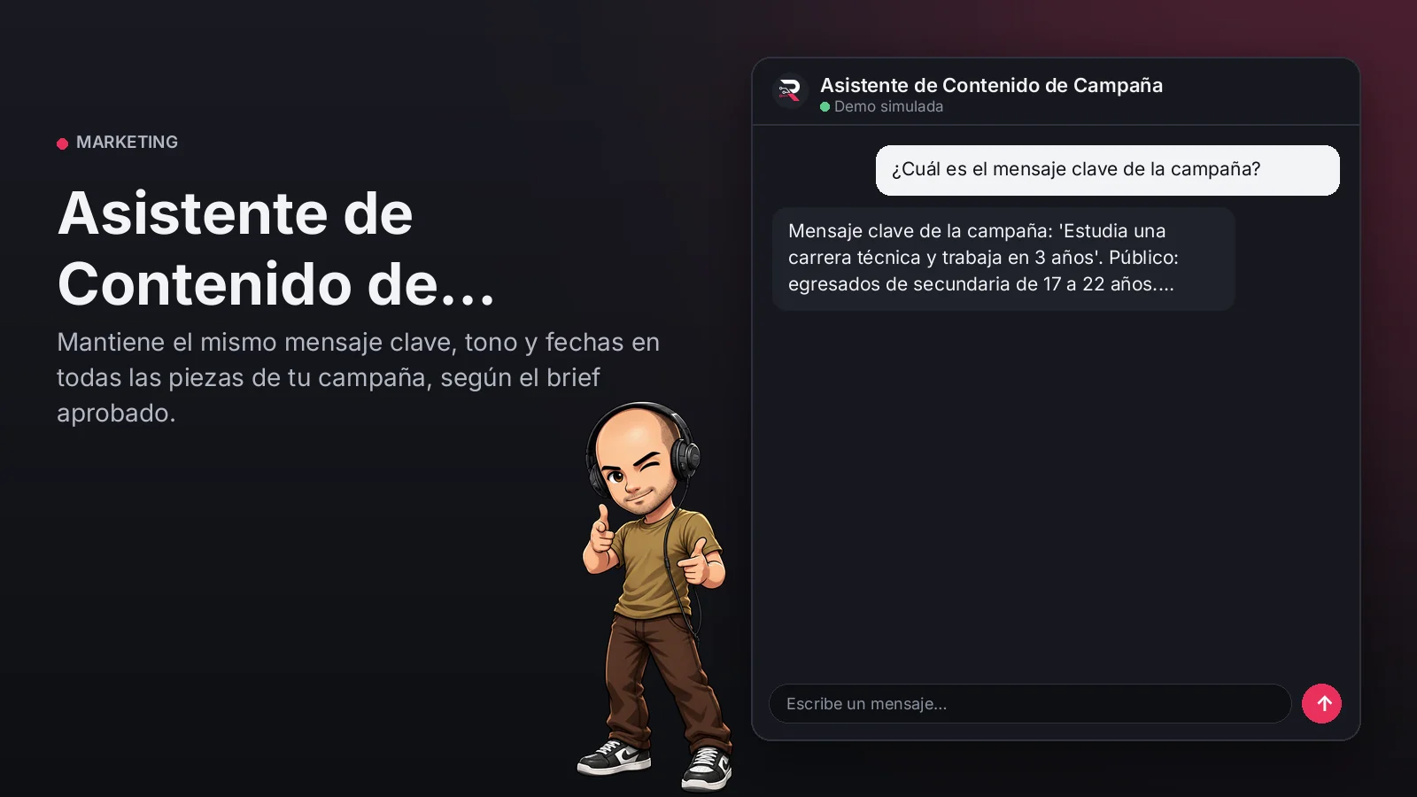 Imagen principal: Asistente de Contenido de Campaña. Mantiene el mismo mensaje clave, tono y fechas en todas las piezas de tu campaña, según el brief aprobado.