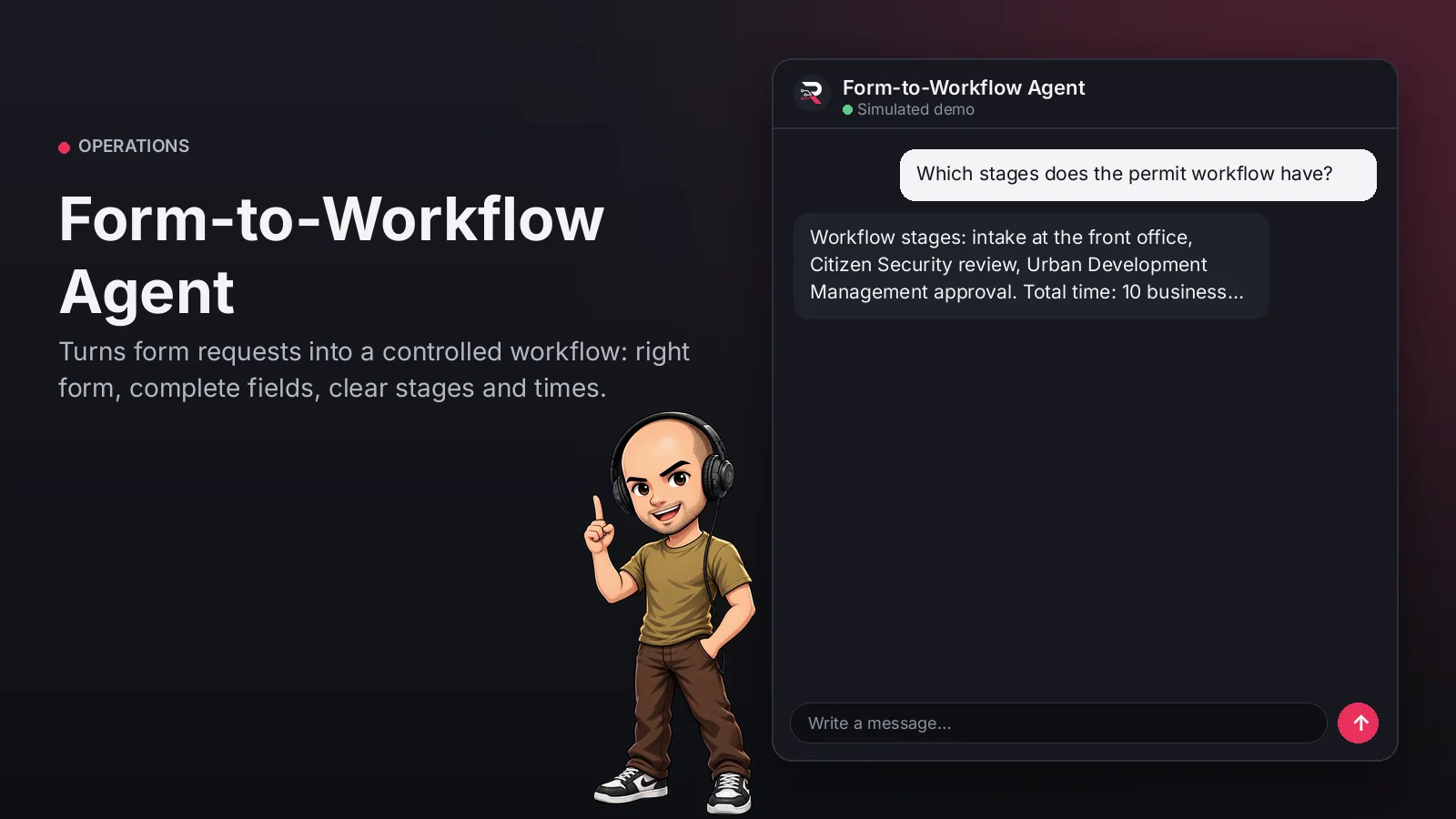 Hero image: Form-to-Workflow Agent. Turns form requests into a controlled workflow: right form, complete fields, clear stages and times.