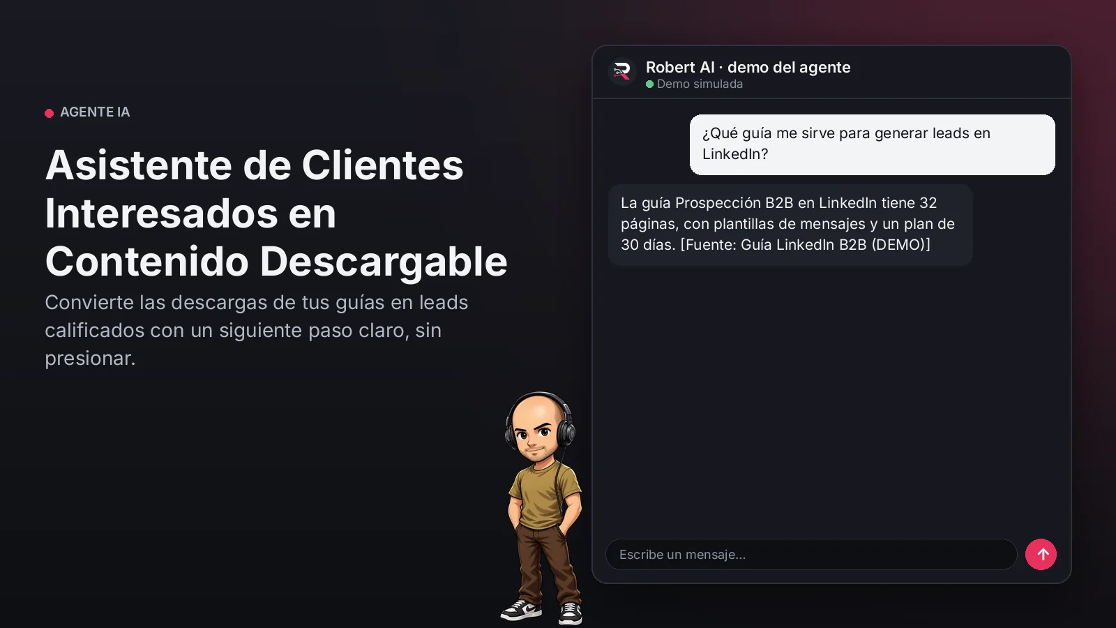 Asistente de Clientes Interesados en Contenido Descargable. Convierte las descargas de tus guías en leads calificados con un siguiente paso claro, sin presionar.