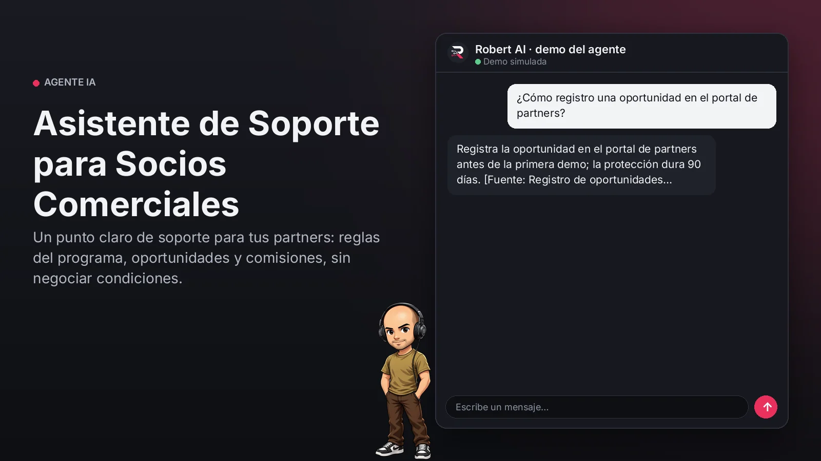 Asistente de Soporte para Socios Comerciales. Un punto claro de soporte para tus partners: reglas del programa, oportunidades y comisiones, sin negociar condiciones.
