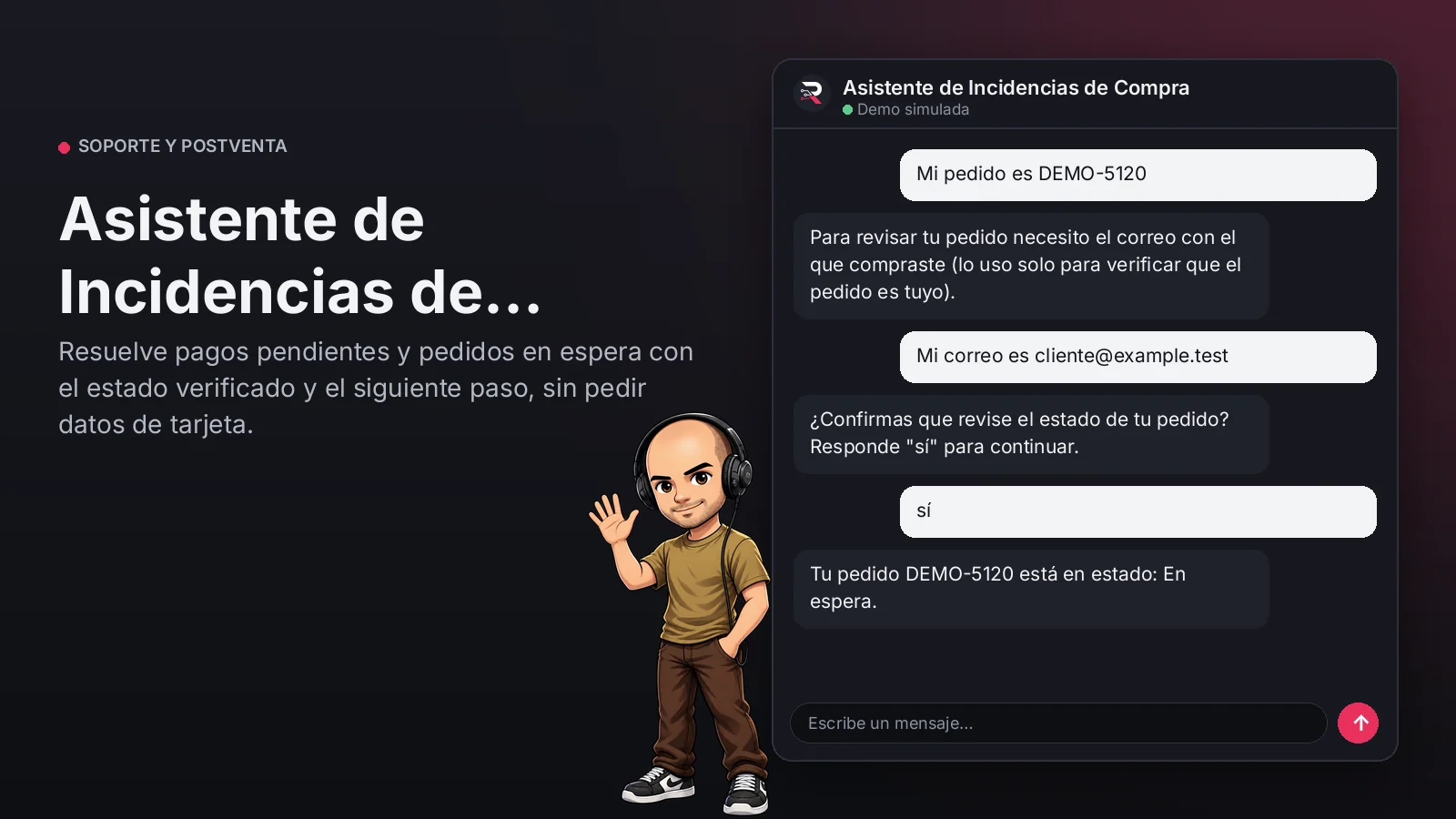 Imagen principal: Asistente de Incidencias de Compra. Resuelve pagos pendientes y pedidos en espera con el estado verificado y el siguiente paso, sin pedir datos de tarjeta.