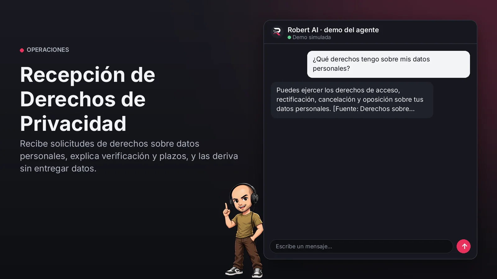 Recepción de Derechos de Privacidad. Recibe solicitudes de derechos sobre datos personales, explica verificación y plazos, y las deriva sin entregar datos.